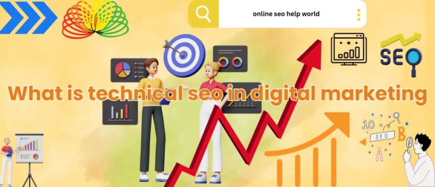What is technical seo in digital marketing