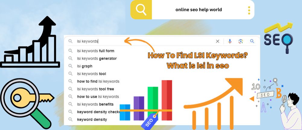 How To Find LSI Keywords? What is lsi in seo