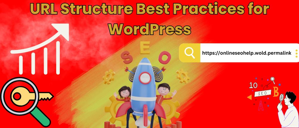 URL Structure Best Practices for WordPress